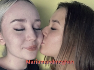 Mariamandmeghan